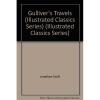 Gulliver’s Travels (Illustrated Classics Series) (Illustrated Classics Series)